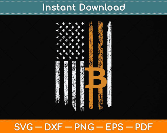Bitcoin American Flag Patriotic Cryptocurrency Svg Png Dxf Digital Cutting File