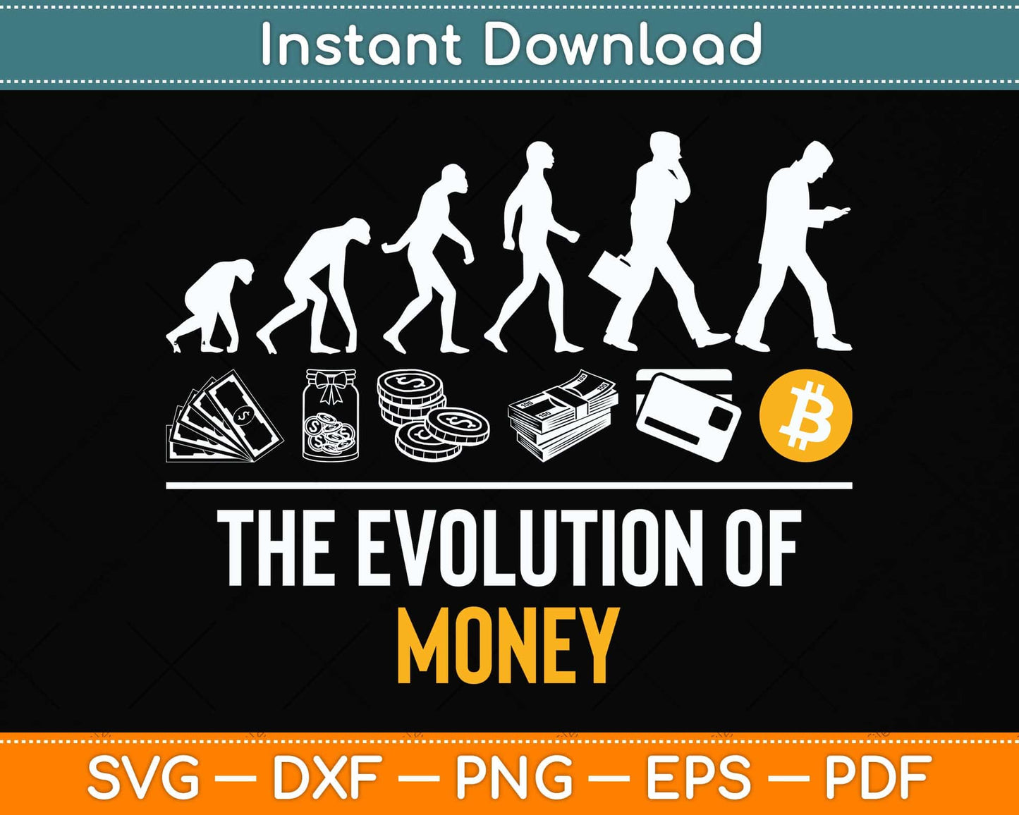 Bitcoin Evolution Of Money Cryptocurrency Svg Png Dxf Digital Cutting File