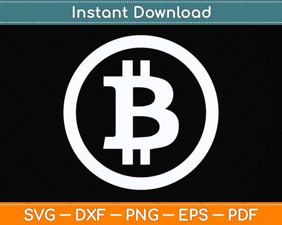 Bitcoin Logo BTC Crypto Currency Traders Blockchain Miners Svg Png Dxf Cutting File