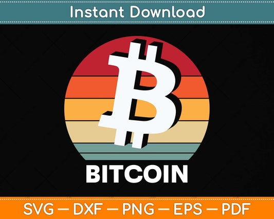 BitCoin Miner Cryptocurrency Funny Crypto Trader BTC Bitcoin Svg Png Dxf Digital Cutting File