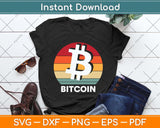 BitCoin Miner Cryptocurrency Funny Crypto Trader BTC Bitcoin Svg Png Dxf Digital Cutting File