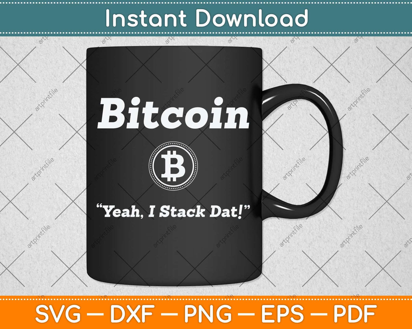 Bitcoin Yeah I Stack Data Cryptocurrency Btc Cash Stackers Svg Png Dxf Cutting File