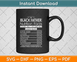 Black Father Nutrition Facts Svg Png Dxf Digital Cutting File