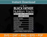 Black Father Nutrition Facts Svg Png Dxf Digital Cutting File