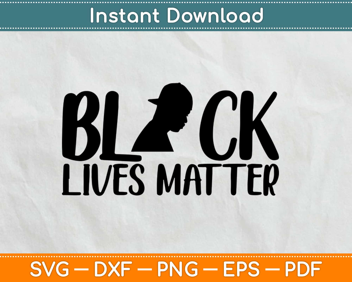 Black Lives Matter Svg Design Cricut Printable Cutting Files