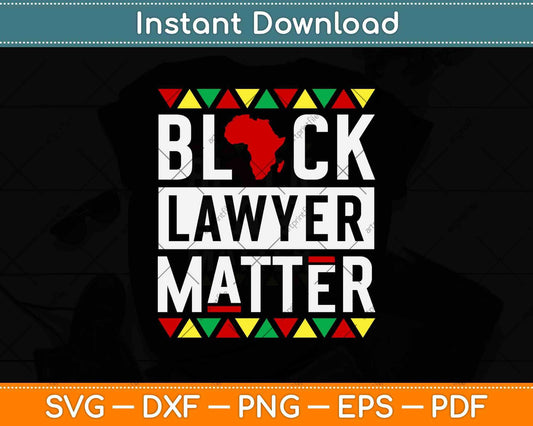 Black Month Lawyers Matter History African Women Svg Png Dxf Digital Cutting File