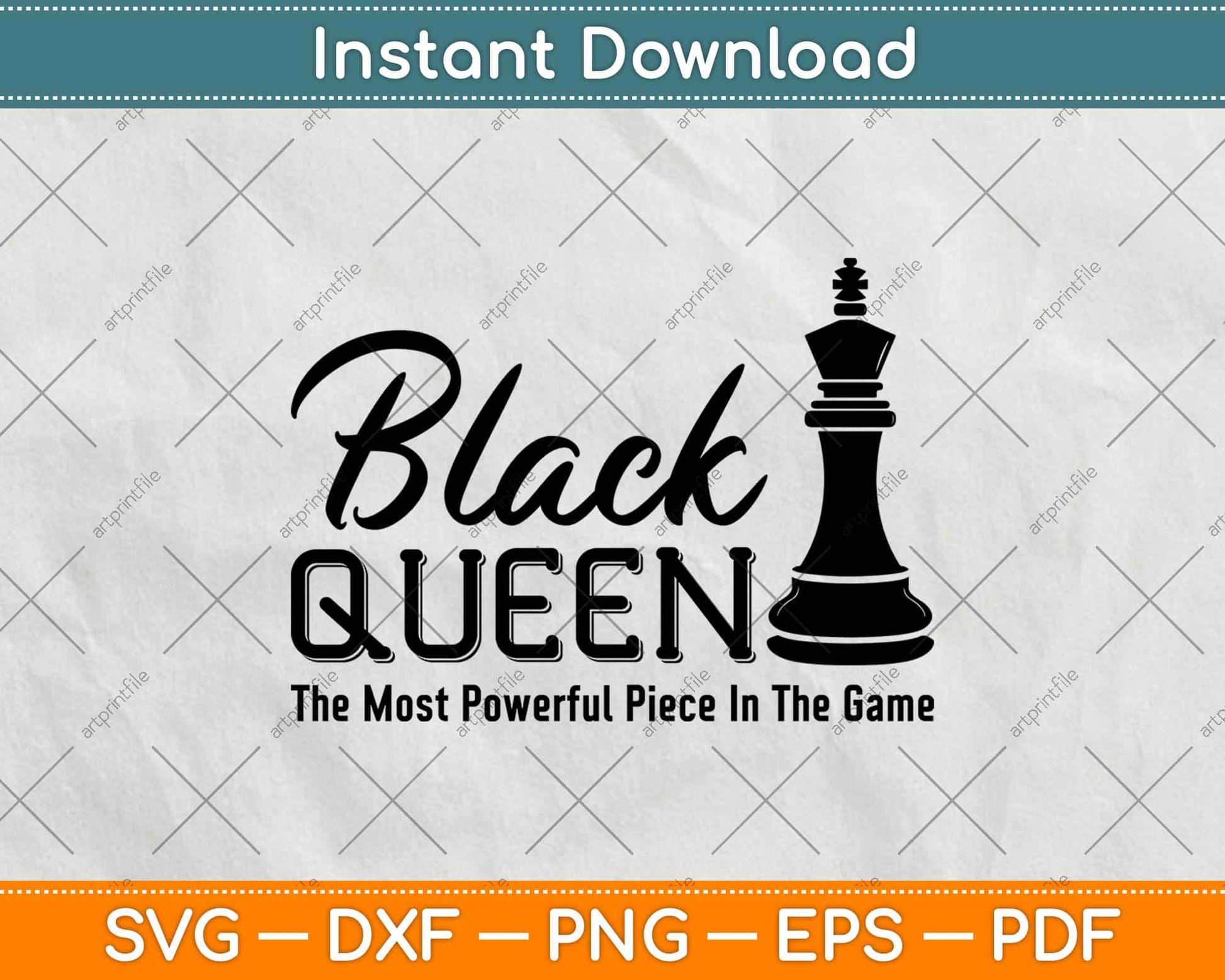 Black Queen The Most Powerful Piece In the Game Svg Design