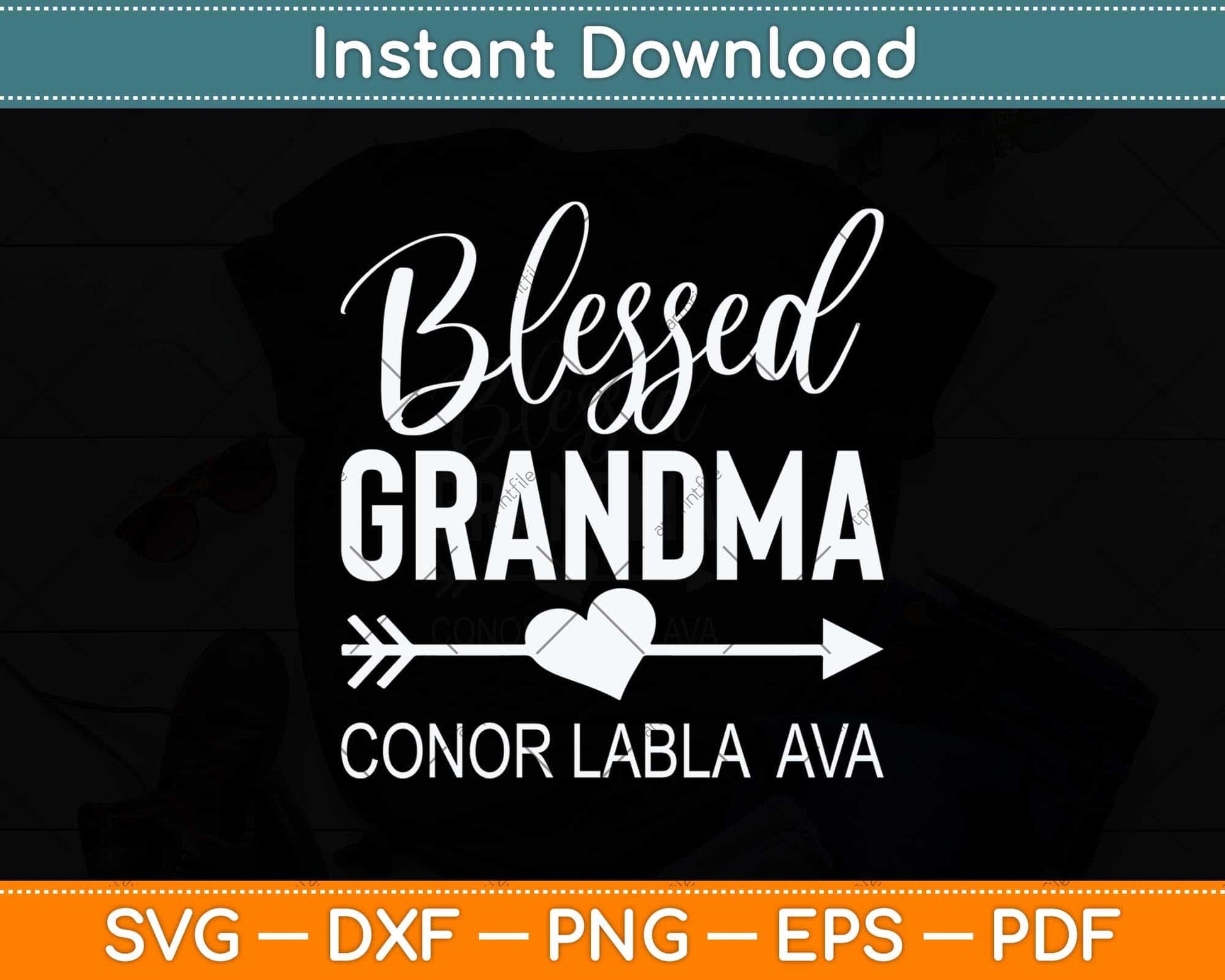 Blessed Grandma Conor Labla Ava Svg Png Dxf Digital Cutting File