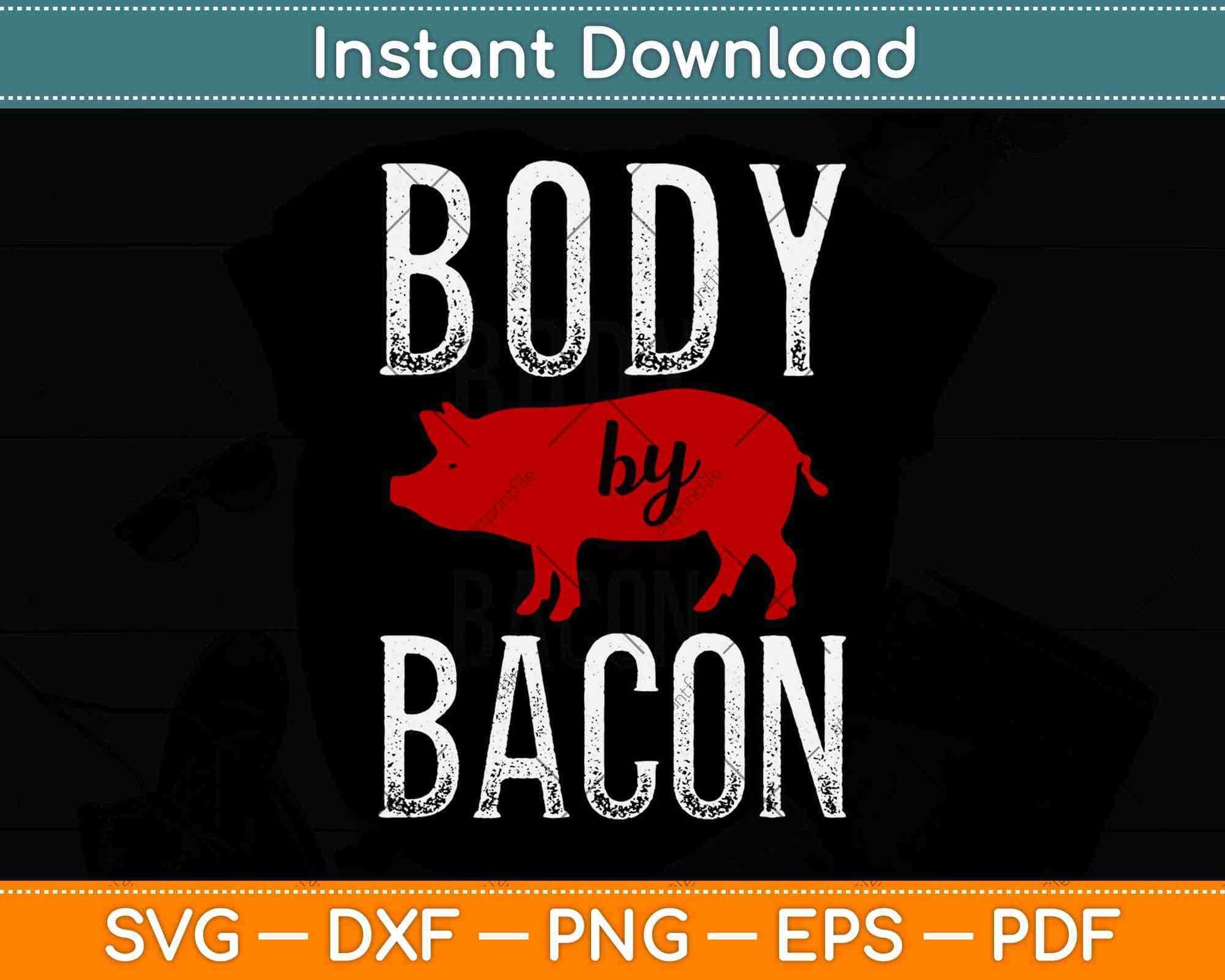 Body By Bacon Gift Low Carb High Fat Ketogenic Diet Svg Design
