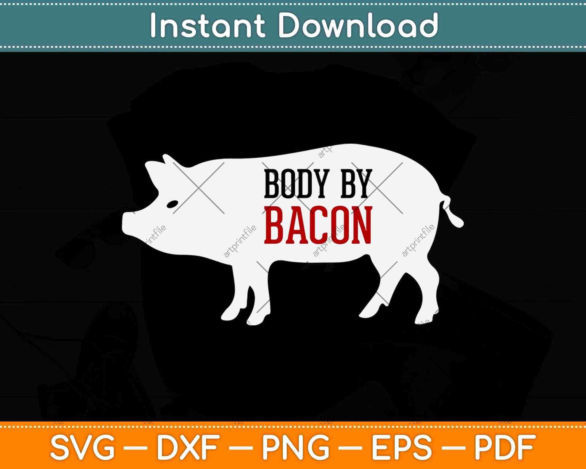 Body By Bacon Low Carb High Fat Ketogenic Diet Svg Design