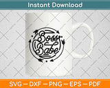 Boss Babe Svg Design Cricut Printable Cutting Files