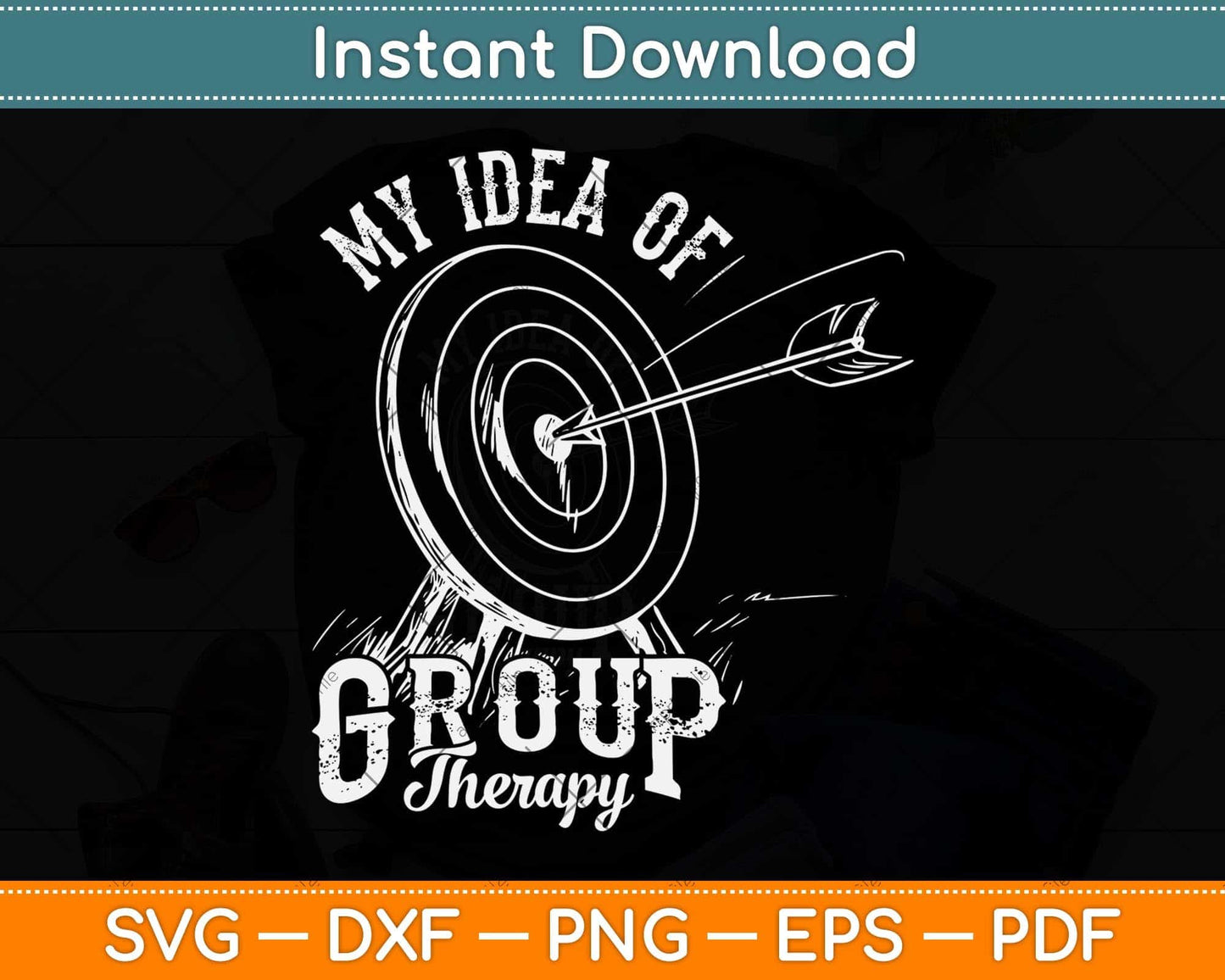 Bowhunter Archery My Idea of Group Therapy Target Arrows Svg Png Dxf Cutting File