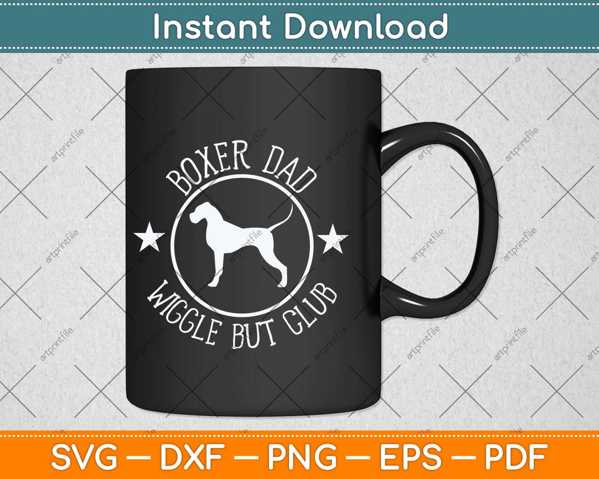 Boxer Dad Wiggle Butt Club Father's Day Svg Png Dxf Digital Cutting File