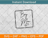 Boy Mom Svg Png Design Cricut Printable Cutting Files