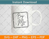 Boy Mom Svg Png Design Cricut Printable Cutting Files