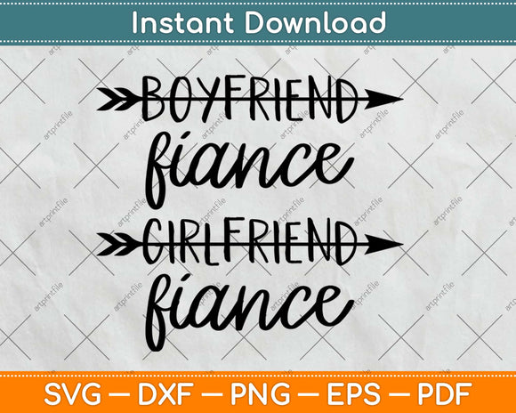 Boyfriend Fiance Girlfriend Fiance Svg Design Cricut Printable Cutting Files