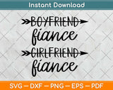 Boyfriend Fiance Girlfriend Fiance Svg Design Cricut Printable Cutting Files