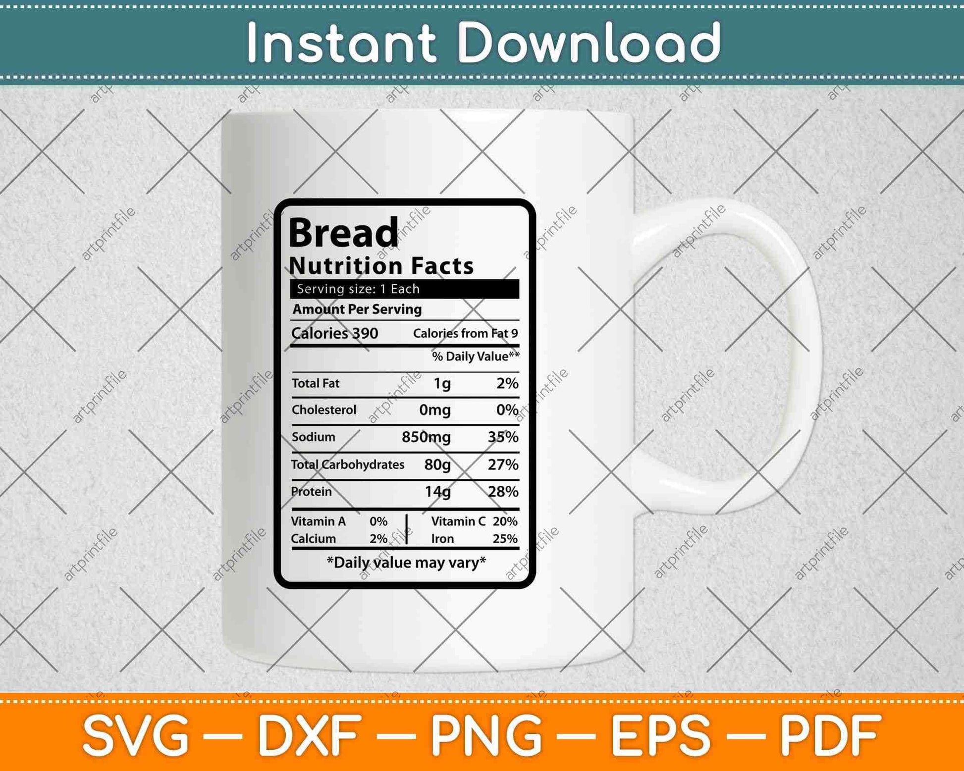 Bread Nutrition Facts Svg Png Dxf Digital Cutting File