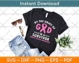 Breast Cancer Survivor Support Pink Ribbon Grace God Svg Png Dxf Cutting File