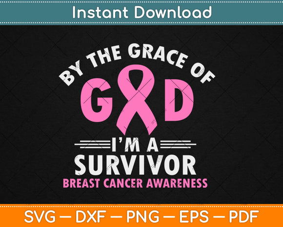 Breast Cancer Survivor Support Pink Ribbon Grace God Svg Png Dxf Cutting File