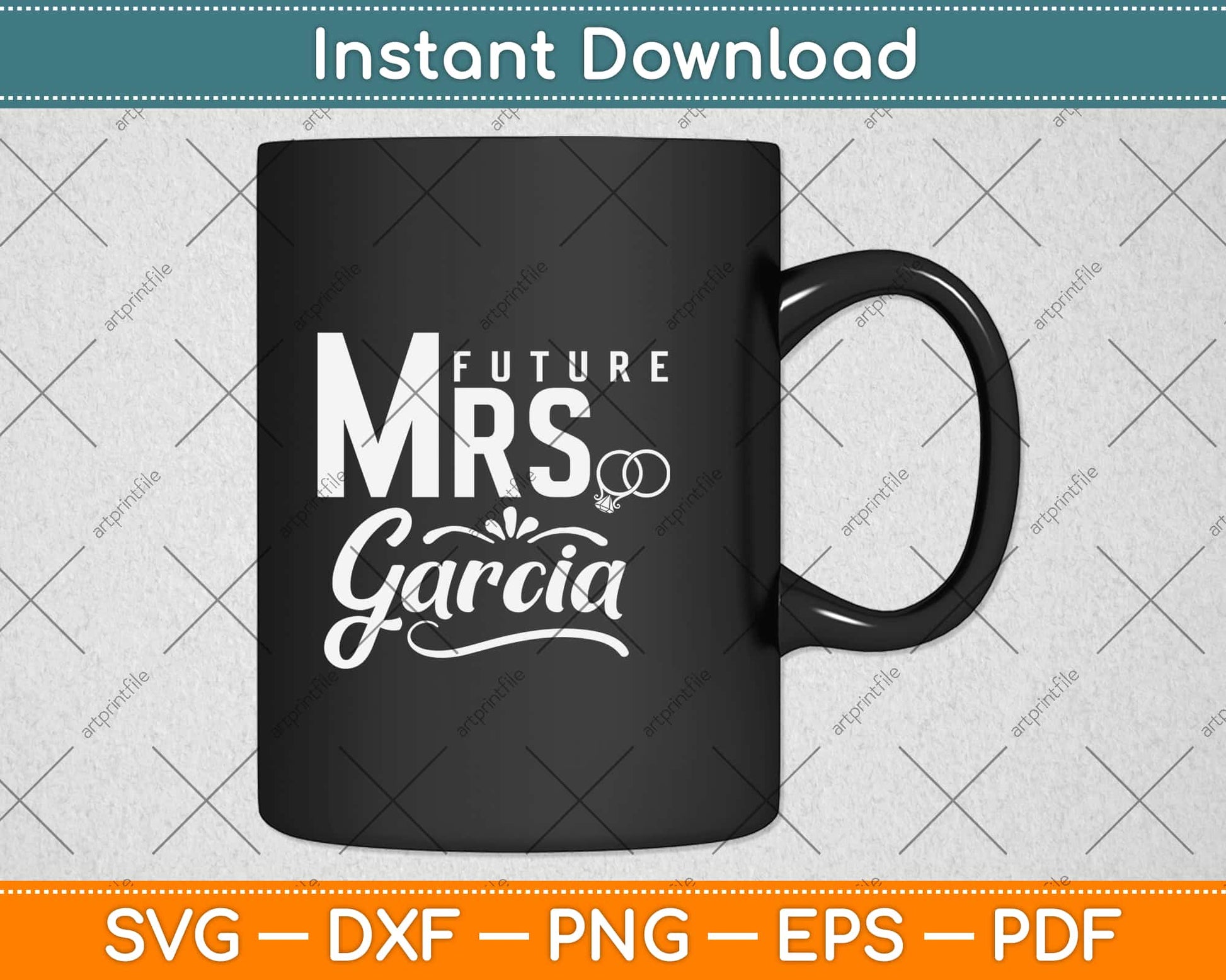 Bride Future Mrs. Garcia Engagement Svg Design Cricut Printable Cutting Files