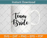 Bride Tribe Svg Design Cricut Printable Cutting Files