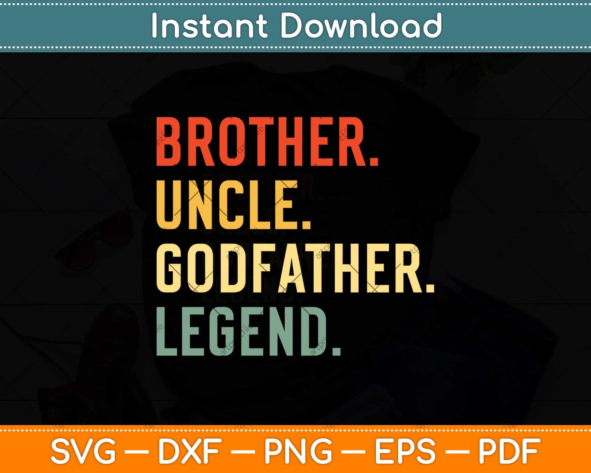 Brother Uncle Godfather Legend Fun Best Funny Uncle Vintage Svg Png Dxf Cutting File
