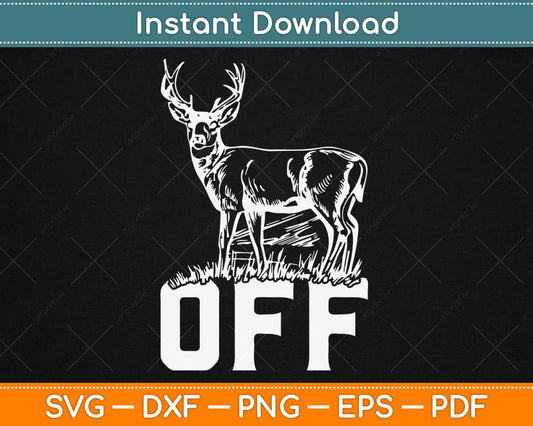 Buck Off Funny Hunting Svg Design Cricut Printable Cutting Files