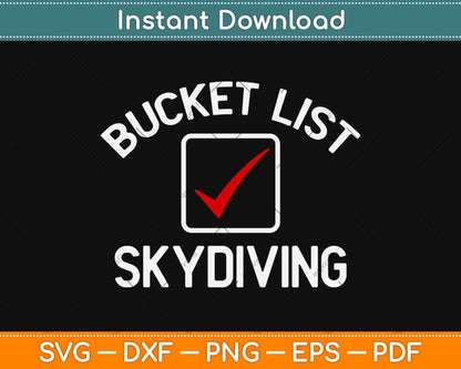 Bucket List Skydiving Svg Design Cricut Printable Cutting Files