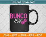 Bunco Tee Bunco Night Bunco Party Pink Dice Game Svg Png Dxf Digital Cutting File
