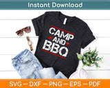 Camp And BBQ Svg Design Cricut Printable Cutting Files