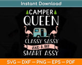 Camper Queen Classy Sassy And A Bit Smart Assy Funny Svg Png Dxf Digital Cutting File