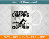 Camping and Bacon - Funny Camping Svg Design Cricut Printable Cutting Files