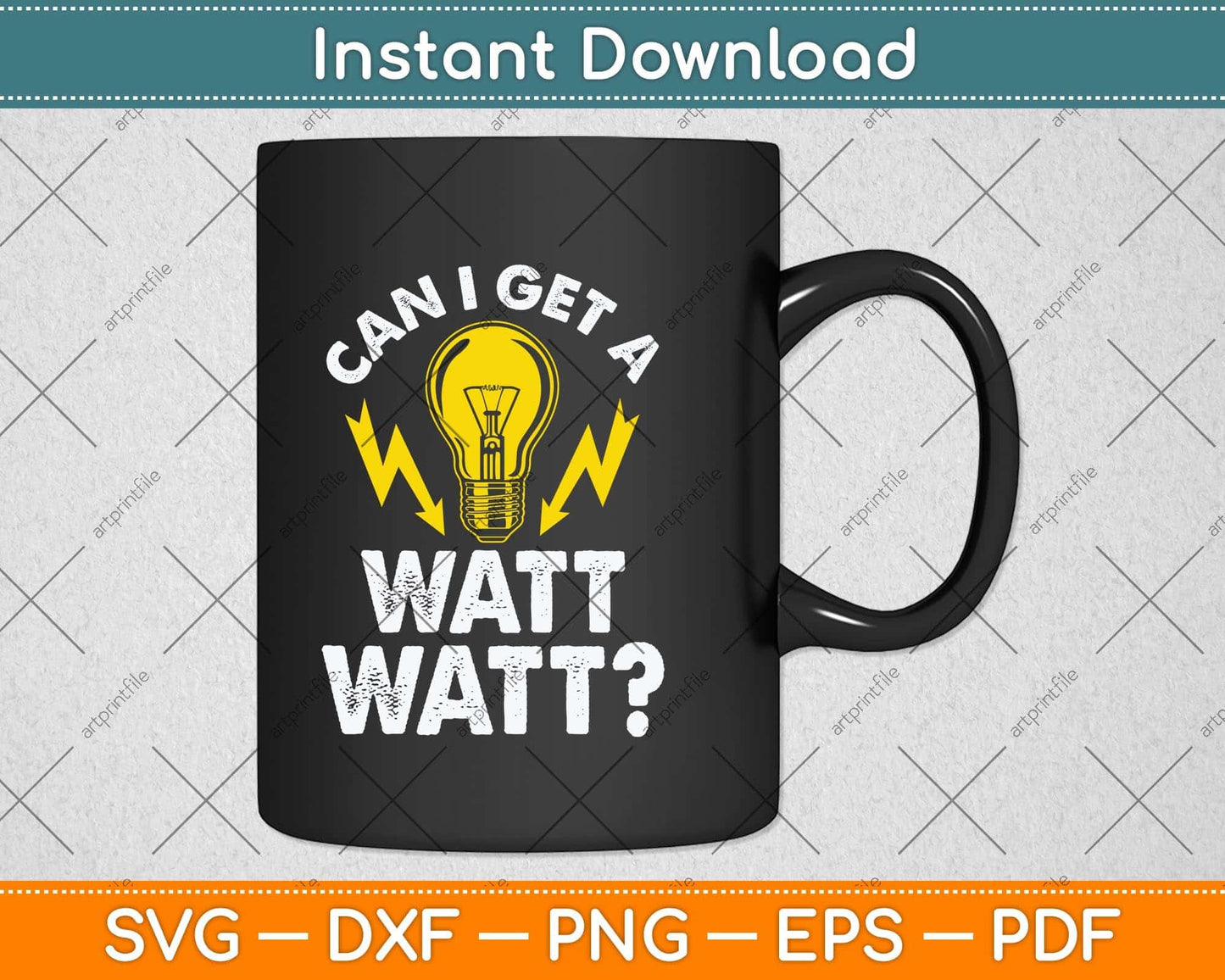 Can I Get A Watt Watt Funny Electrician Svg Png Dxf Digital Cutting File