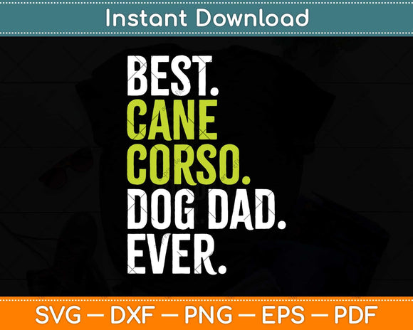 Cane Corso Dog Dad Father's Day Svg Png Dxf Digital Cutting File