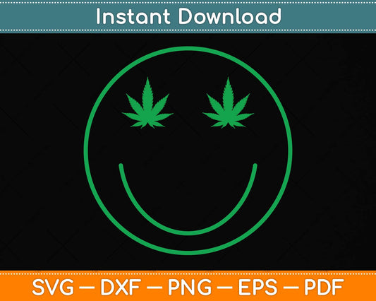 Cannabis Smile Green Cool 420 Marijuana Funny Svg Png Dxf Digital Cutting File