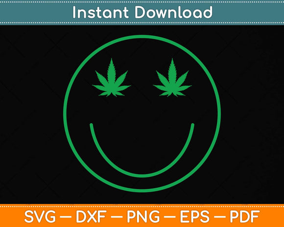 Cannabis Smile Green Cool 420 Marijuana Funny Svg Png Dxf Digital Cutting File