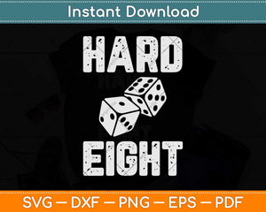 Casino Craps Hard Eight Dice Svg Png Dxf Digital Cutting File