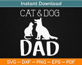 Cat Dog Dad Svg Design Cricut Printable Cutting Files