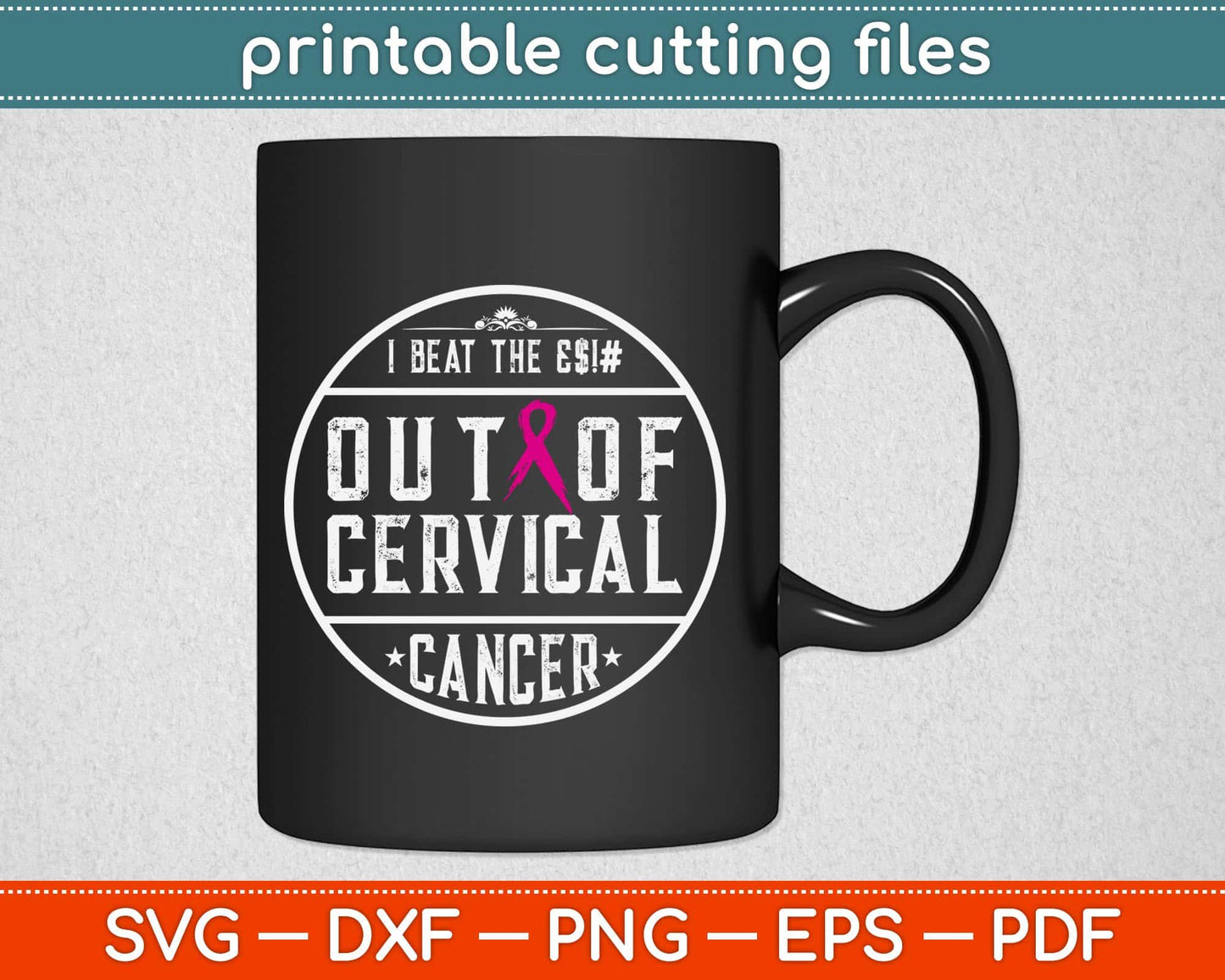 Cervical Cancer Survivor Svg Design Cricut Printable Cutting Files