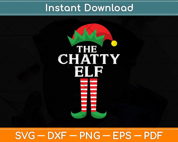 Chatty Elf Matching Family Group Christmas Svg Png Dxf Digital Cutting File