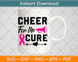 Cheer For A Cure Breast Cancer Awareness Svg Png Dxf Digital Cutting File