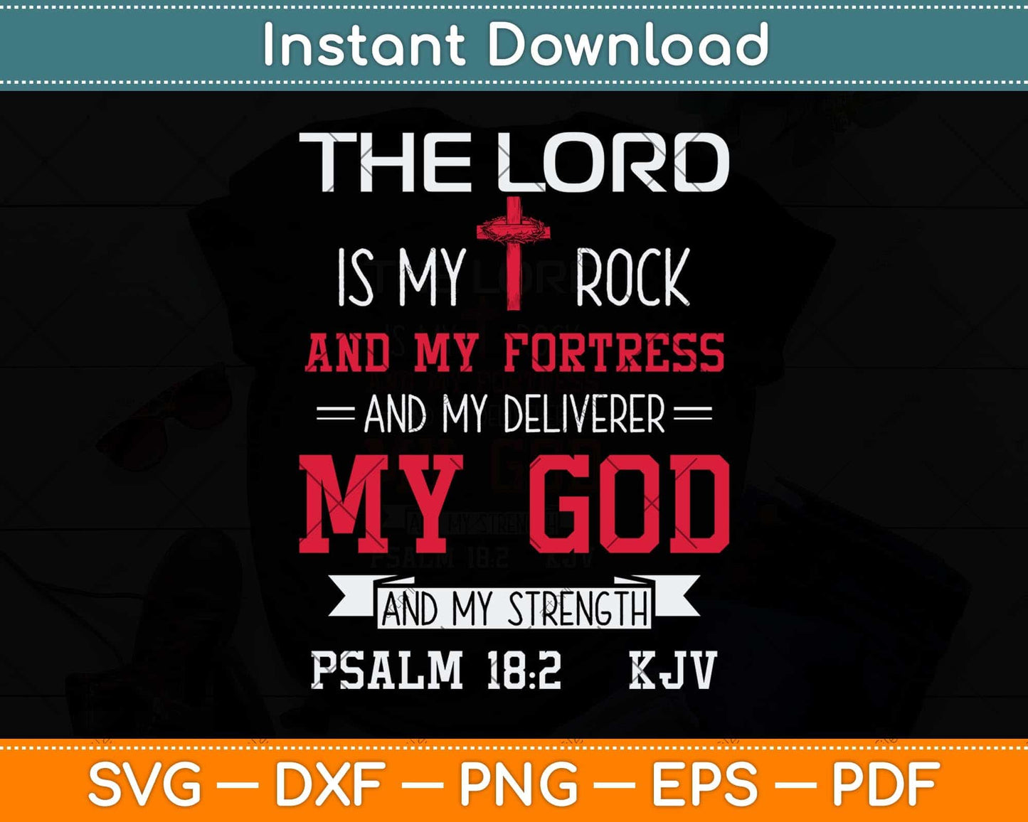 Christian Bible Scripture Verse Psalm 18:2 Svg Png Dxf Digital Cutting File