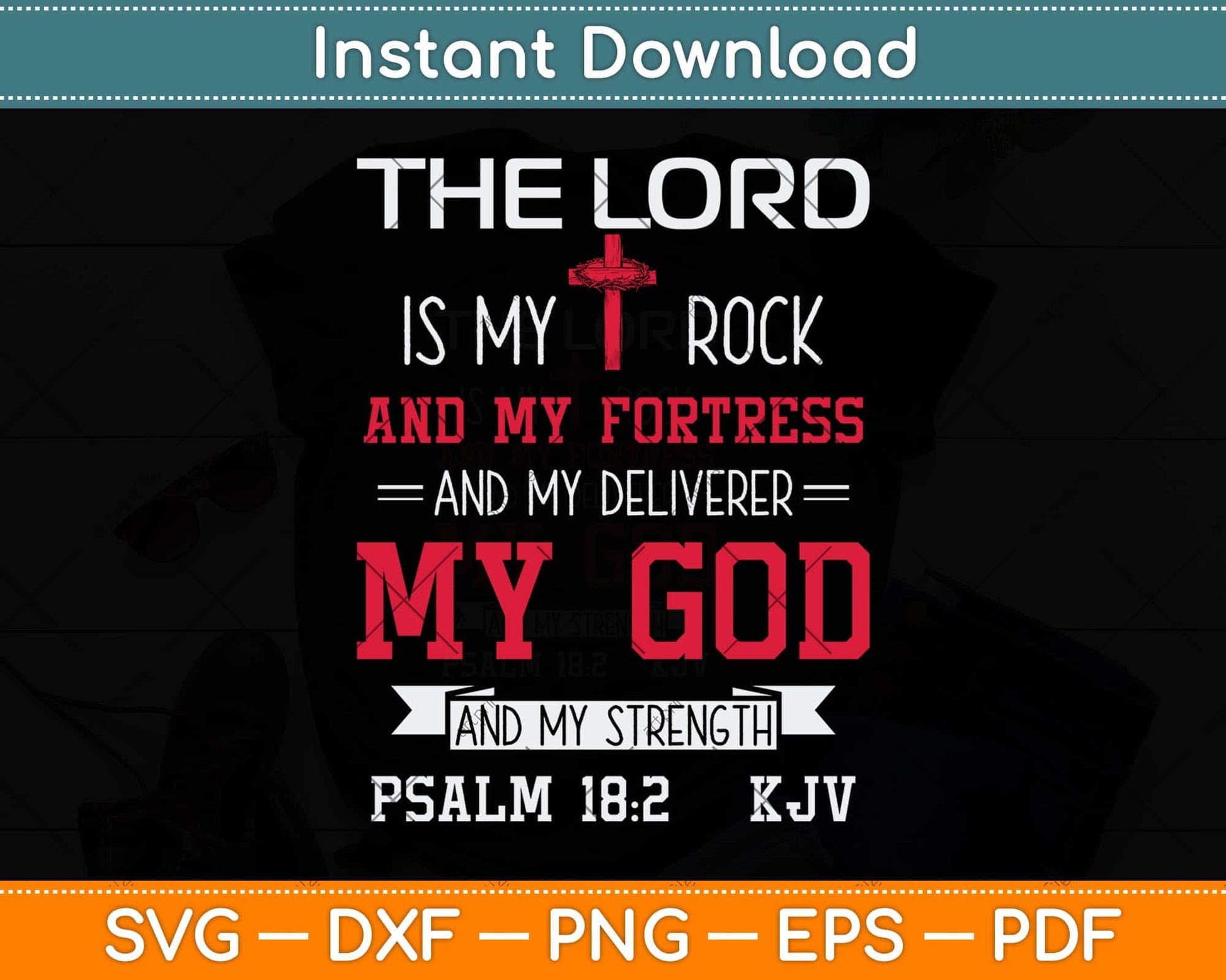 Christian Bible Scripture Verse Psalm 18:2 Svg Png Dxf Digital Cutting File