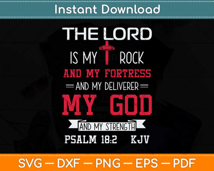 Christian Bible Scripture Verse Psalm 18:2 Svg Png Dxf Digital Cutting File