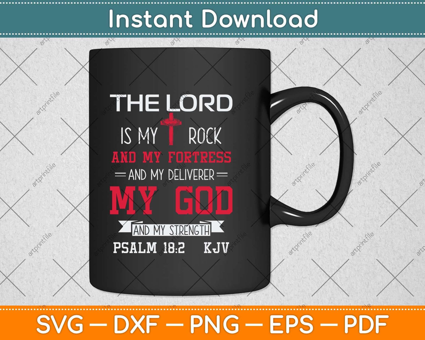 Christian Bible Scripture Verse Psalm 18:2 Svg Png Dxf Digital Cutting File
