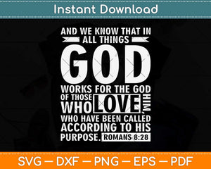 Christian Catholic Religion - Bible Romans 8:28 Svg Png Dxf Digital Cutting File