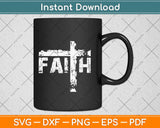 Christian Faith & Cross Svg Design Cricut Printable Cutting Files
