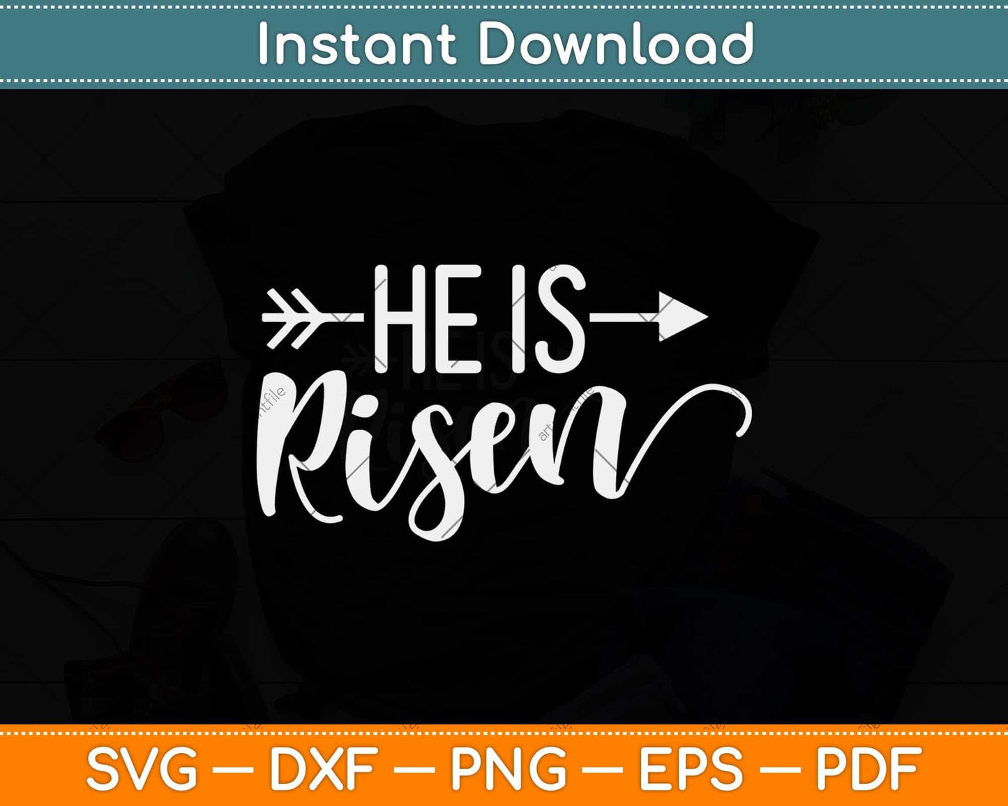 Christian He Is Risen Svg Png Dxf Digital Cutting File