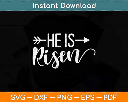 Christian He Is Risen Svg Png Dxf Digital Cutting File